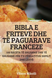 Bibla E Friteve Dhe Te Paguarave Franceze