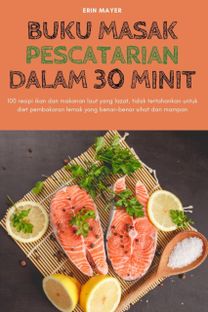 Buku Masak Pescatarian Dalam 30 Minit