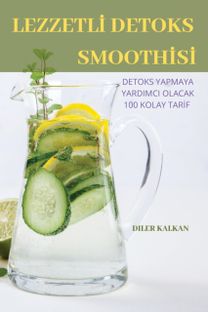 Lezzetlİ Detoks Smoothİsİ