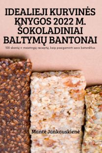 Idealieji Kurvines Knygos 2022 M. Sokoladiniai BaltymŲ Bantonai Idealieji Kurvines Knygos 2022 M. Sokoladiniai BaltymŲ Bantonai