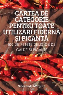 Cartea De Categorie Pentru Toate UtilizĂri FidernĂ Și PicantĂ Cartea De Categorie Pentru Toate UtilizĂri FidernĂ Și PicantĂ