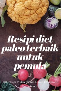 Resipi Diet Paleo Terbaik Untuk Pemula Resipi Diet Paleo Terbaik Untuk Pemula