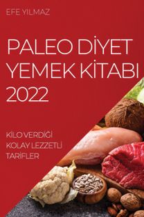 Paleo dİyet Yemek Kİtabi 2022
