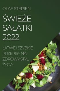ŚwieŻe Salatki 2022