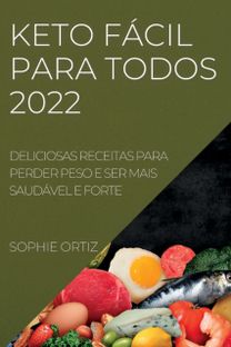 Keto Facil Para Todos 2022