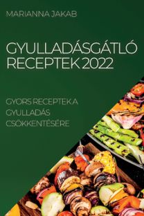 Gyulladasgatlo Receptek 2022