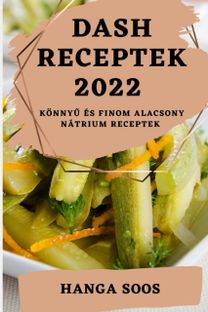 Dash Receptek 2022