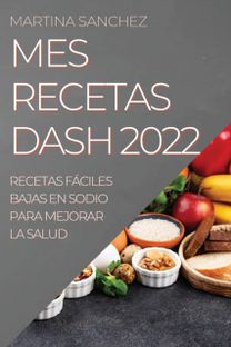 Mes Recetas Dash 2022