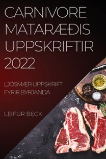 Carnivore Mataraedis Uppskriftir 2022