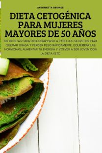 Dieta Cetogenica Para Mujeres Mayores De 50 Anos