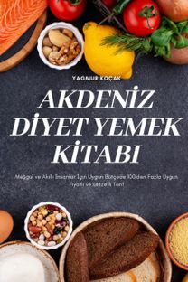 Akdenİz dİyet Yemek Kİtabi