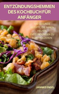 Entzundungshemmendes Kochbuch Fur Anfanger