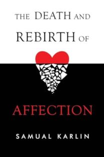 Death and Rebirth of Affection