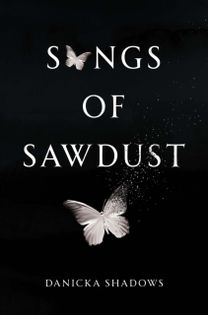 Songs of Sawdust