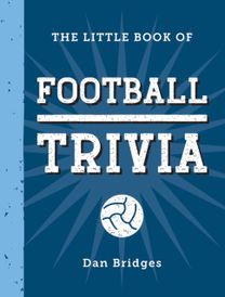 Little Book of Football Trivia
