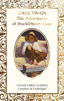 Adventures of Huckleberry Finn Adventures of Huckleberry Finn