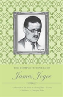 The Complete Novels of James Joyce