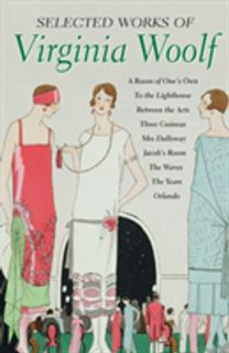 Selected Works of Virginia Woolf