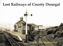 Lost Railways of County Donegal Lost Railways of County Donegal