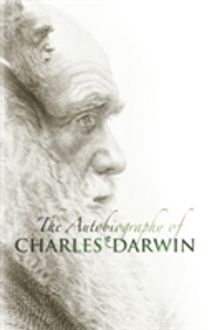 Autobiography of Charles Darwin