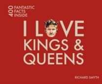 I Love Kings and Queens