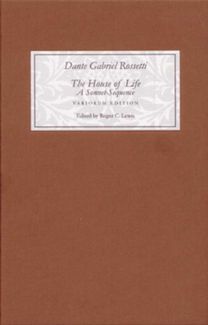 The House of Life by Dante Gabriel Rossetti: a Sonnet-Sequence