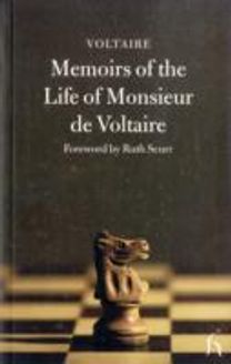 Memoirs of the Life of Monsieur De Voltaire