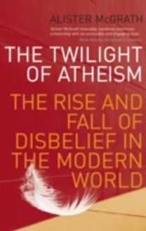 Twilight Of Atheism Twilight Of Atheism