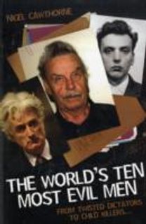 World's Ten Most Evil Men