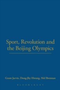 Sport, Revolution and the Beijing Olympics