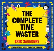 The Complete Timewaster