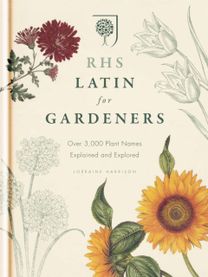 Rhs Latin for Gardeners Rhs Latin for Gardeners