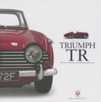 Triumph Tr - Tr2 to 6: the Last of the Traditional Sports Cars