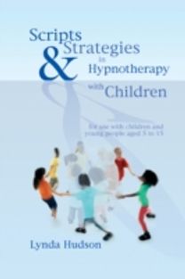 Scripts & Strategies in Hypnotherapy with Children