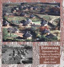 Botswana:  Photographs of a Country in T