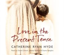 Love in the Present Tense