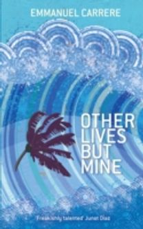 Other Lives but Mine