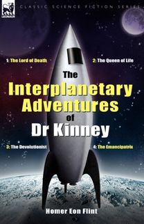 Interplanetary Adventures of Dr Kinney