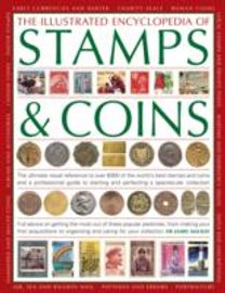 Illustrated Encyclopedia of Stamps & Coins
