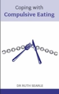 Coping with Compulsive Eating Coping with Compulsive Eating