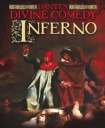 Dante's Divine Comedy: Inferno Dante's Divine Comedy: Inferno