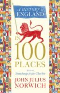 A History of England in 100 Places