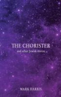 The Chorister and Other Jewish Stories