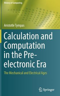 Calculation and Computation in the Pre-Electronic Era