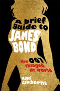 A Brief Guide to James Bond