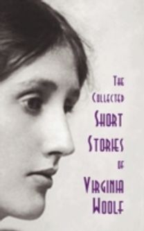 Collected Short Stories of Virginia Woolf