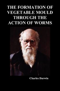Formation of Vegetable Mould Through the Action of Worms