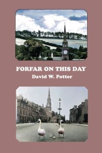 Forfar on this Day