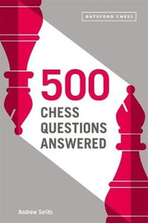 500 Chess Questions Answered