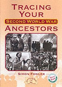 Tracing Your Second World War Ancestors